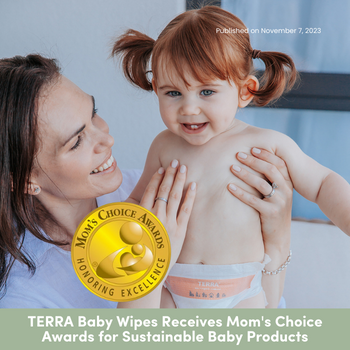 Terra Receives Prestigious Mom's Choice Awards for Sustainable Baby Products